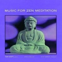 Tony Scott - Music For Zen Meditation