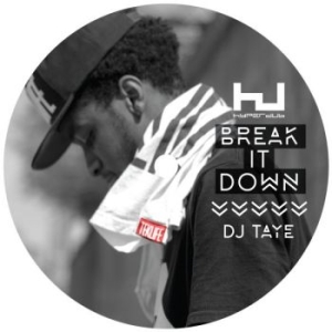 Dj Taye - Break It Down Ep