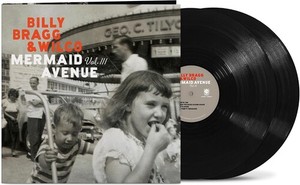 Billy Bragg Wilco — Mermaid Avenue Vol. Iii