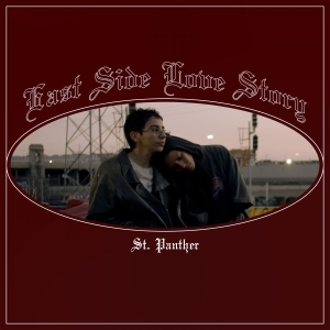 St. Panther — East Side Love Story (Ltd. Sangria