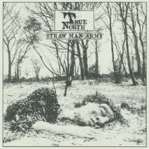 Straw Man Army - True North