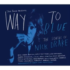 Blandade Artister - Way To Blue:Songs Of Nick Drake