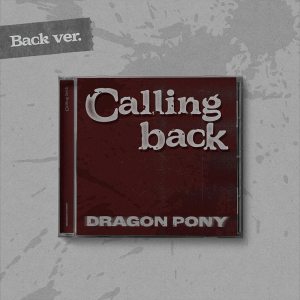 Dragon Pony - Calling Back (Back Ver.)