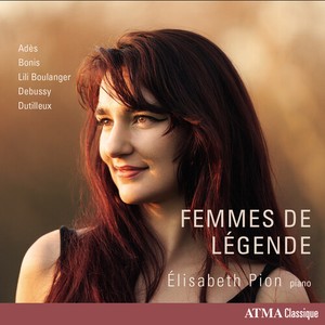 Élisabeth Pion - Femmes De Légende - Works For Piano
