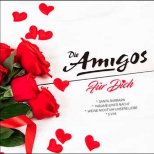 Die Amigos — Für Dich