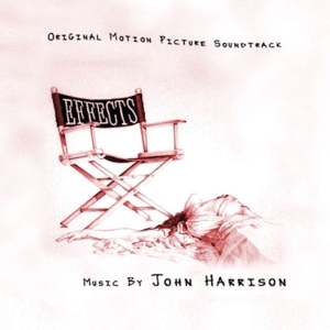 John Harrison — Effects (Original Motion Picture Sc