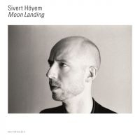 Sivert Höyem - Moon Landing (Ltd Ed)