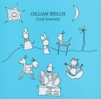 Gillian Welch - Soul Journey in the group CD / Country,Pop-Rock at Bengans Skivbutik AB (570387)