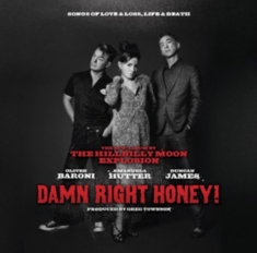 Hillbilly Moon Explosion - Damn Right Honey