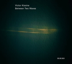 Kremerata Baltica / Gidon Kremer - Victor Kissine