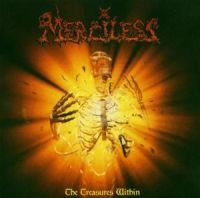 Merciless - Treasures Within