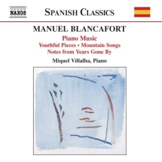 Blancafort Manuel - Piano Music Vol 1