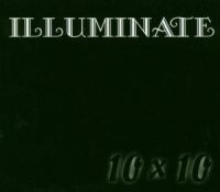 Illuminate - 10 X 10 (Svart) in the group CD / Hårdrock at Bengans Skivbutik AB (573537)
