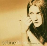 Dion Céline - On Ne Change Pas