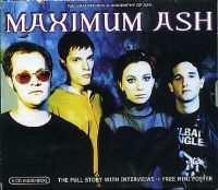 Ash - Maximum Ash (Interview Cd)