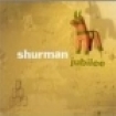 Shurman - Jubilee in the group OTHER / Övrigt /  at Bengans Skivbutik AB (578105)