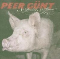 Peer Günt - No Piercing No Tattoo in the group CD / Pop at Bengans Skivbutik AB (581190)