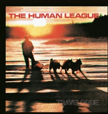 The Human League - Travelogue