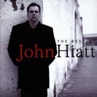 John Hiatt - Best Of in the group CD / Pop at Bengans Skivbutik AB (582143)