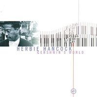 Herbie Hancock - Gershwin's World in the group CD / Jazz/Blues at Bengans Skivbutik AB (582879)