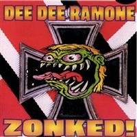 Dee Dee Ramone - Zonked