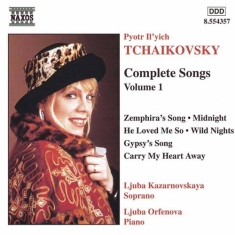 Tchaikovsky Pyotr - Complete Songs Vol 1