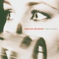 Sophie Zelmani - Time To Kill