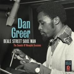 Greer Dan - Beale Street Soul Man: The Sounds O