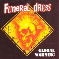 Funeral Dress - Global Warning