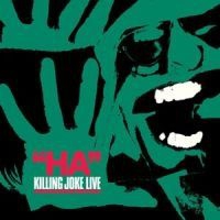 Killing Joke - Ha!