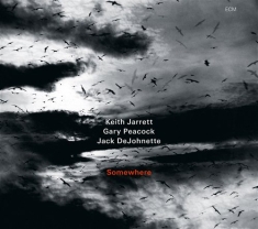 Keith Jarrett / Gary Peacock / Jack - Somewhere