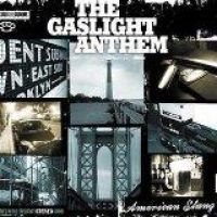 Gaslight Anthem The - American Slang