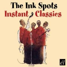 Ink Spots - Instant Classics in the group CD at Bengans Skivbutik AB (593565)