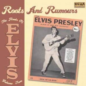 Various Artists - Roots Of Elvis - Vol 2