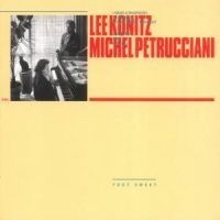 Petrucciani Michel & Konitz Lee - Toot Sweet in the group CD / Jazz/Blues at Bengans Skivbutik AB (594848)