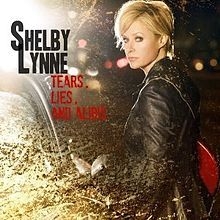 Lynne shelby - Tears, Lies And Alibis