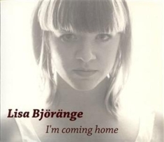 Björänge Lisa - I´m Coming Home