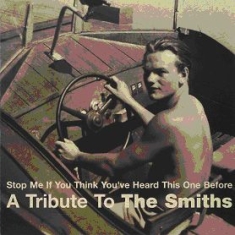 Blandade Artister - Tribute To Smiths - Stop Me If You in the group CD / Pop-Rock at Bengans Skivbutik AB (595552)