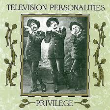 Television Personalities - Privilege in the group CD / Rock at Bengans Skivbutik AB (595902)