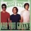 Sights - Are You Green? in the group CD / Rock at Bengans Skivbutik AB (595987)