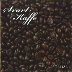 Svart Kaffe - Tretår