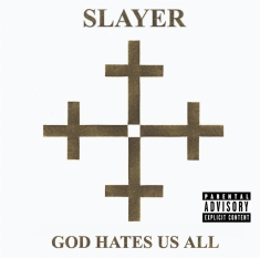 Slayer - God Hate S Us All
