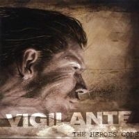 Vigilante - Heroes Code in the group CD / CD Hardrock at Bengans Skivbutik AB (599674)