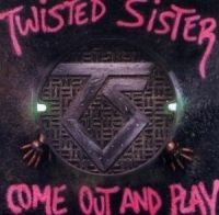Twisted Sister - Come Out And Play in the group CD / Hårdrock/ Heavy metal at Bengans Skivbutik AB (601492)