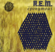 R.E.M. - Eponymous - Best Of