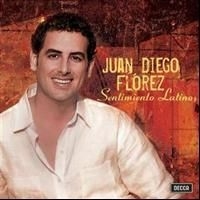 Florez Juan Diego Tenor - Sentimento Latino in the group OTHER / Övrigt /  at Bengans Skivbutik AB (604559)