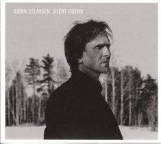 Aslaksen Björn - Silent Friend