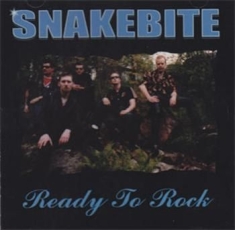 Snakebite - Ready To Rock