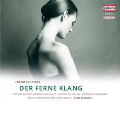 Schreker - Der Ferne Klang