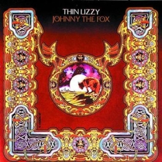 Thin Lizzy - Johnny The Fox - Re-